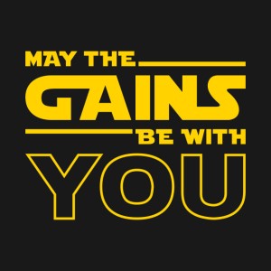may-the-gains-be-with-you